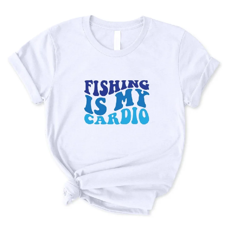 Fishing Is My Cardio T-Shirt for Women Mesh Blend Leather Blend Suede Blend
