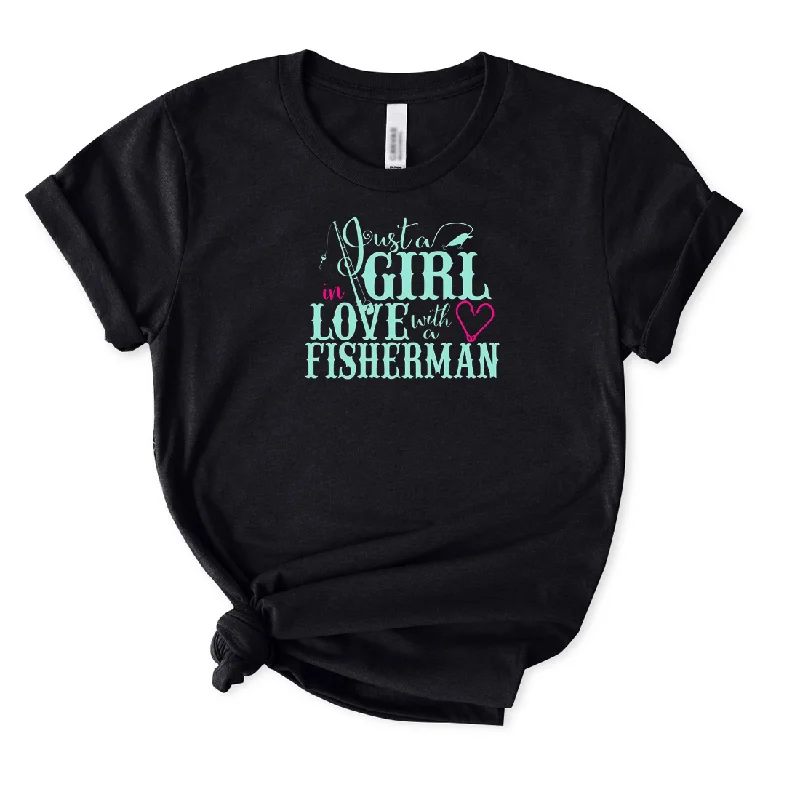 GIRL in LOVE with a FISHERMAN T-Shirt for Women Graphic Embroidered Appliqued