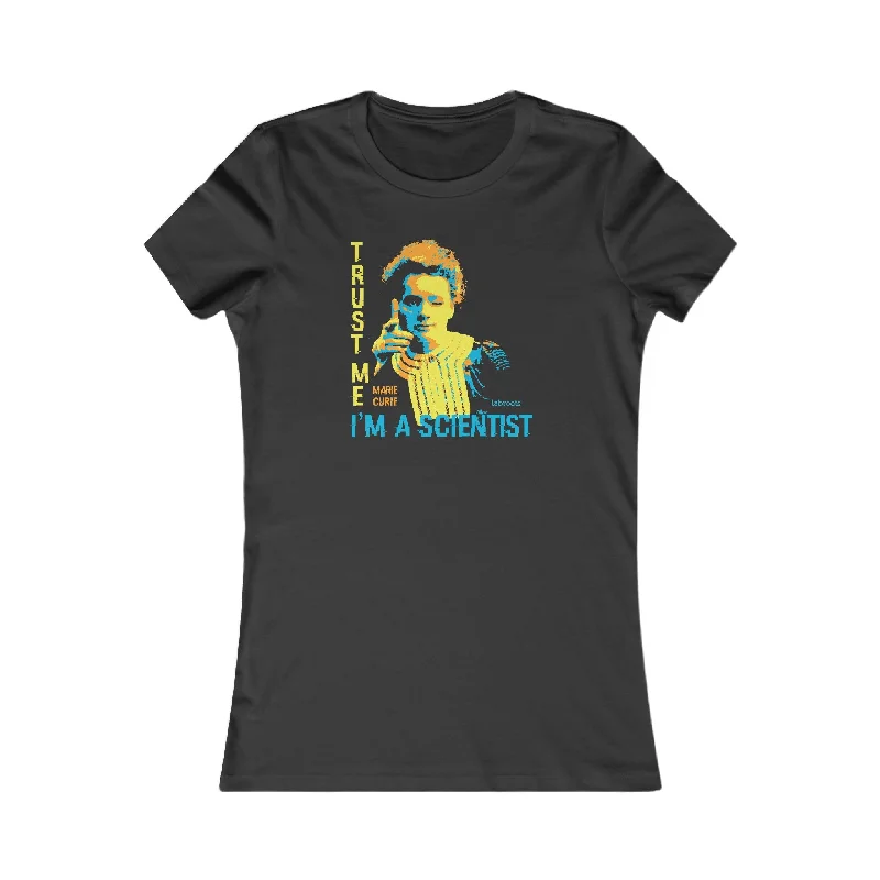 Marie Curie Trust Me I'm a Scientist Women's T-Shirt Zippered Front Buttoned Front Snap Front