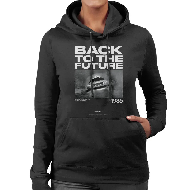 Back to the Future 1985 We Dont Need Roads Women's Hooded Sweatshirt Hoodie with Set-In Sleeves Structured Classic