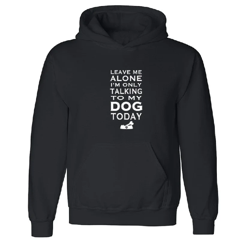 Zexpa Apparelâ„¢ Only Talking To My Dog Unisex Hoodie Dog Dad Dog Mom rescue Hooded Sweatshirt Hoodie with Turtle Neck Cozy Winter Zexpa Apparelâ„¢ Only Talking To My Dog Unisex Hoodie Dog Dad Dog Mom rescue Hooded Sweatshirt Hoodie with Turtle Neck Cozy Winter