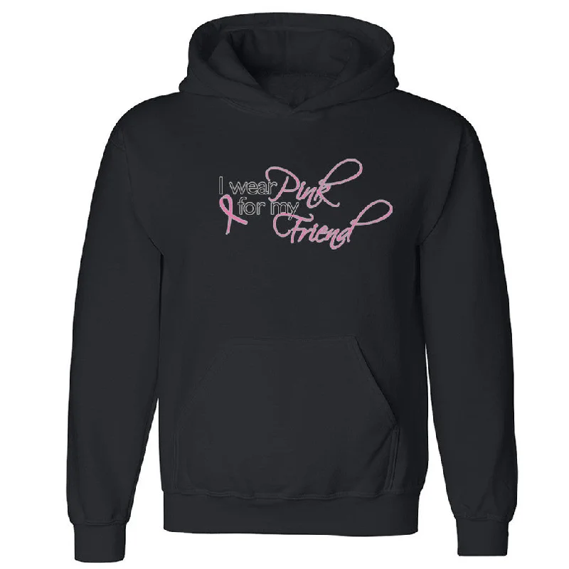 Zexpa Apparelâ„¢ I Wear Pink For My Friend Unisex Hoodie Breast Cancer Month Hooded Sweatshirt Hoodie with Lace Feminine Delicate Zexpa Apparelâ„¢ I Wear Pink For My Friend Unisex Hoodie Breast Cancer Month Hooded Sweatshirt Hoodie with Lace Feminine Delicate